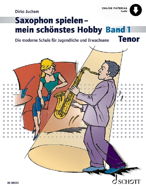 Saxophon spielen - mein schönstes Hobby Band 1 (+Online Audio)