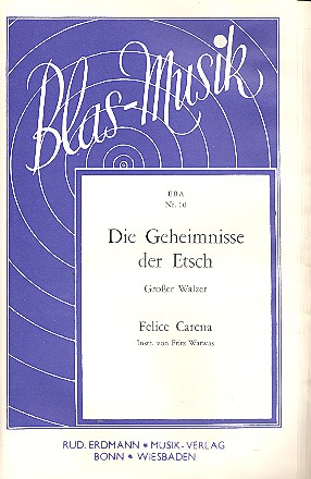 Die Geheimnisse der Etsch: