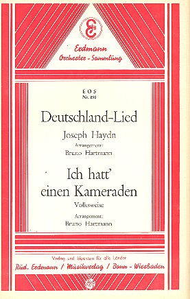 Deutschland-Lied - Ich hatt einen Kameraden: