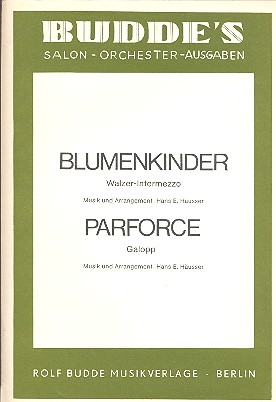 Blumenkinder  und   Parforce: