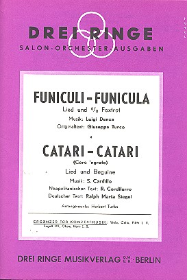 Funiculi-Funicula  und  Catari-Catari: