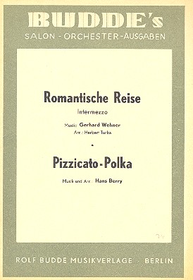 Romantische Reise  und  Pizzicato-Polka: