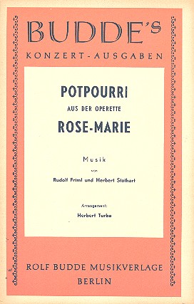 Rose-Marie: Potpourri für