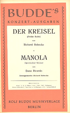 Der Kreisel  und  Manola: