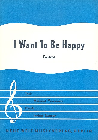 II want to be happy: