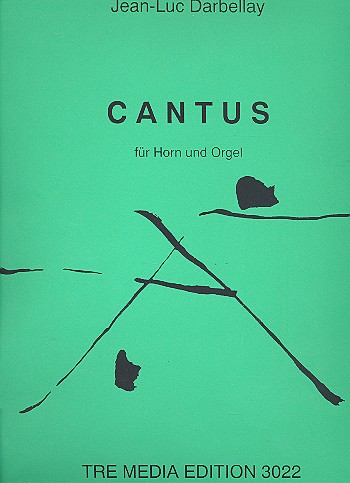 Cantus für Horn und Orgel
