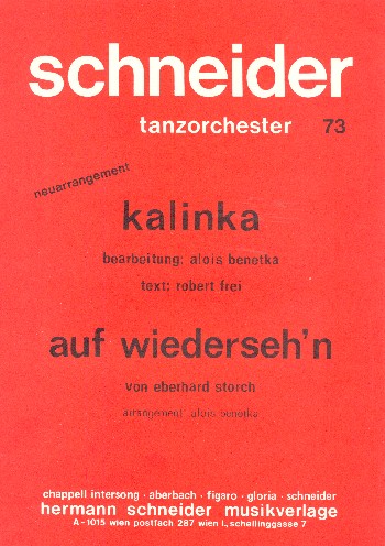 Kalinka   und   Auf Wiederseh'n: