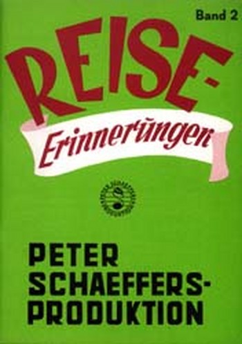 Reise-Erinnerungen Band 2: