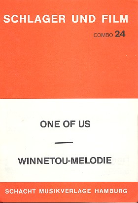 Winnetou-Melodie   und  One of us: