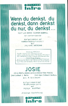 Wenn du denkst du denkst   und   Josie: