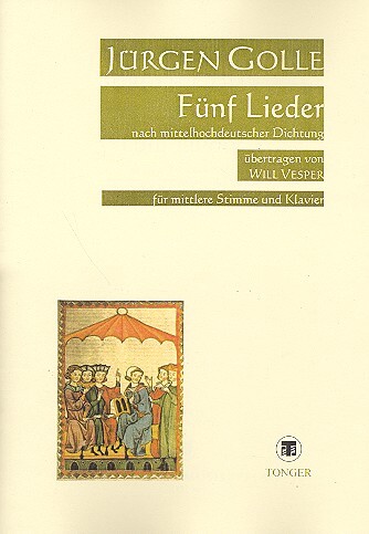 5 Lieder nach mittelhochdeutscher