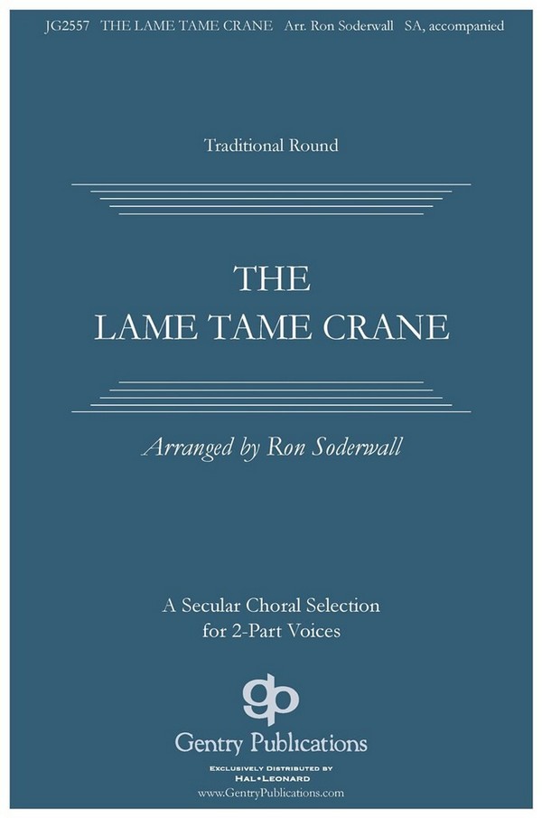 The Lame, Tame Crane