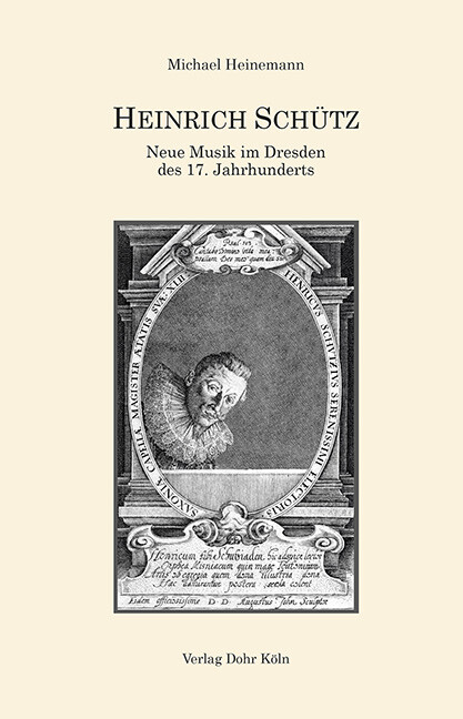 Heinrich Schütz - Neue Musik im Dresden