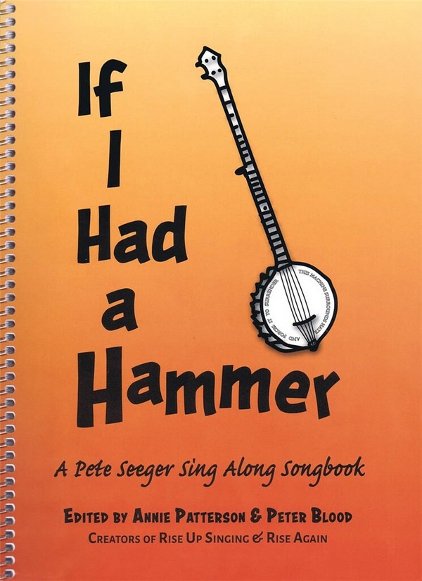 If I Had a Hammer