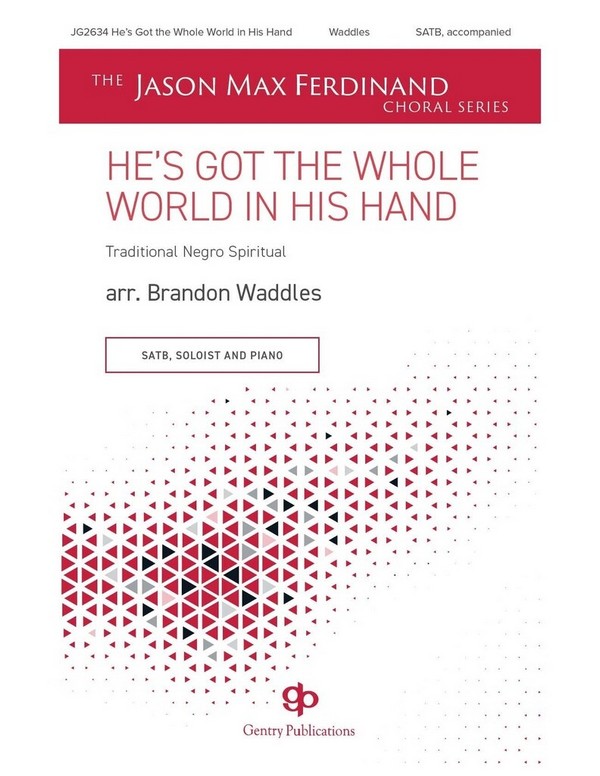 He's Got the Whole World In His Hands