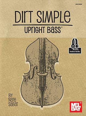 Dirt Simple Upright Bass (+Online Audio)