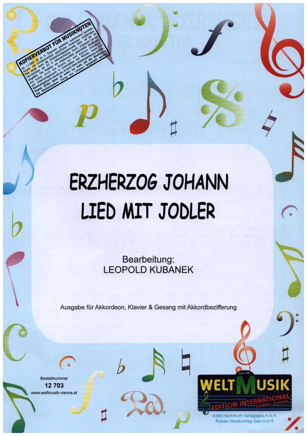 Erzherzog Johann Lied mit Jodler