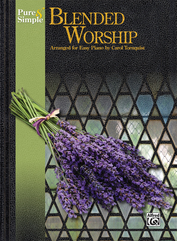 Pure & Simple Blended Worship (piano)