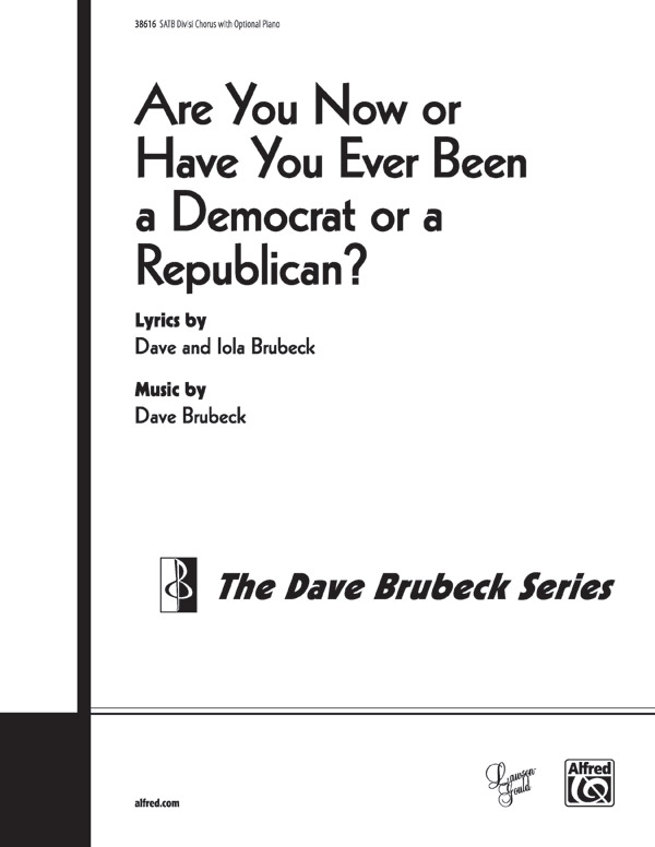 Are You Now...Democrat Or Rep SATB