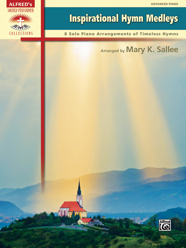 Inspirational Hymn Medleys (piano)