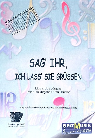 Sag' ihr, ich lass' sie grüßen 