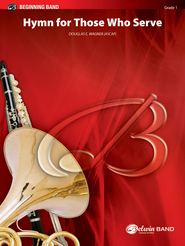 Hymn For Those Who Serve (c/b score)