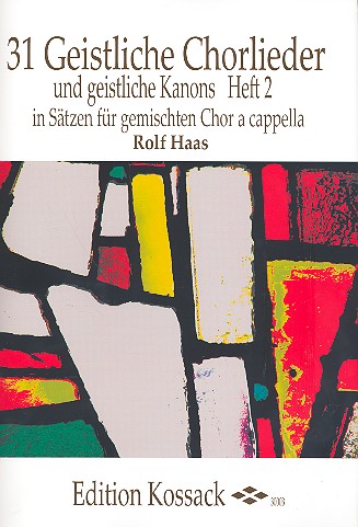 31 geistliche Chorlieder und geistliche