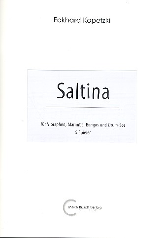 Saltina für Vibraphon, Marimba, Bongos