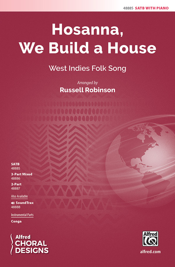 Hosanna, We Build A House SATB