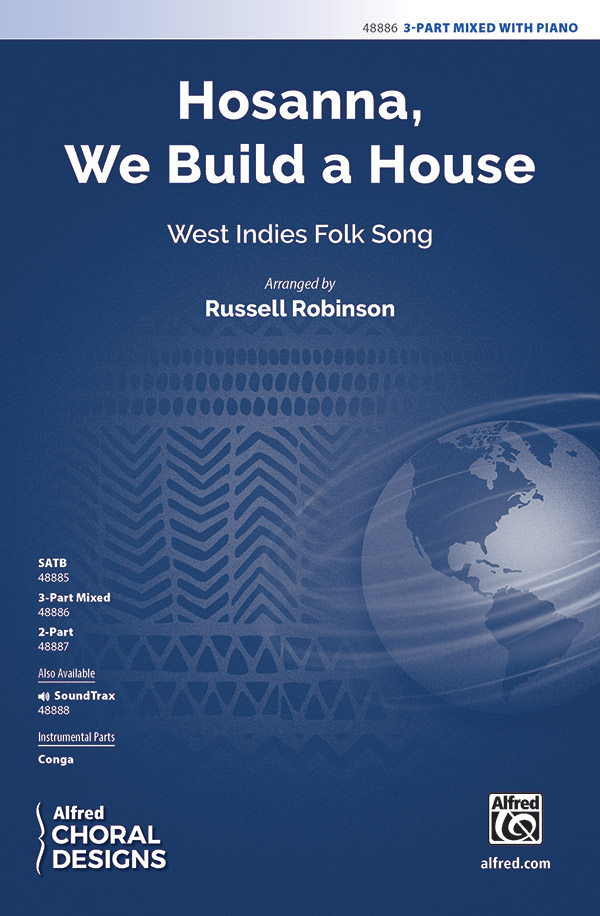 Hosanna, We Build A House 3 PT MXD