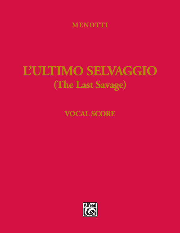 The Last Savage (vocal score)