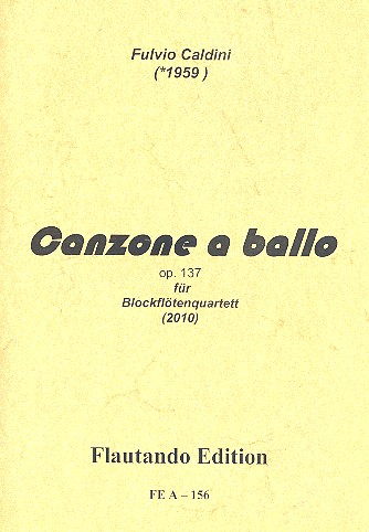 Canzone a ballo op.137 für 4 Blockflöten
