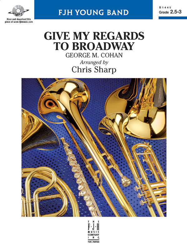 Give My Regards to Broadway (c/b)