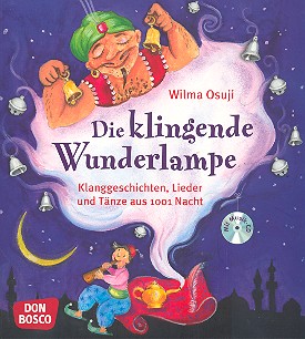 Die klingende Wunderlampe (+CD):