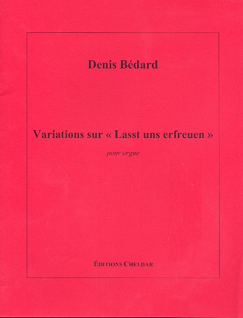 Variations sur "Lasst uns erfreuen"