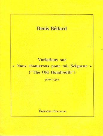Variations sur 'Nous chanterons pour toi, Seigneur' ('The Old Hundredt
