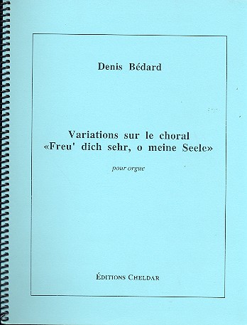 Variations sur le choral 'Freu dich sehr, o meine Seele'