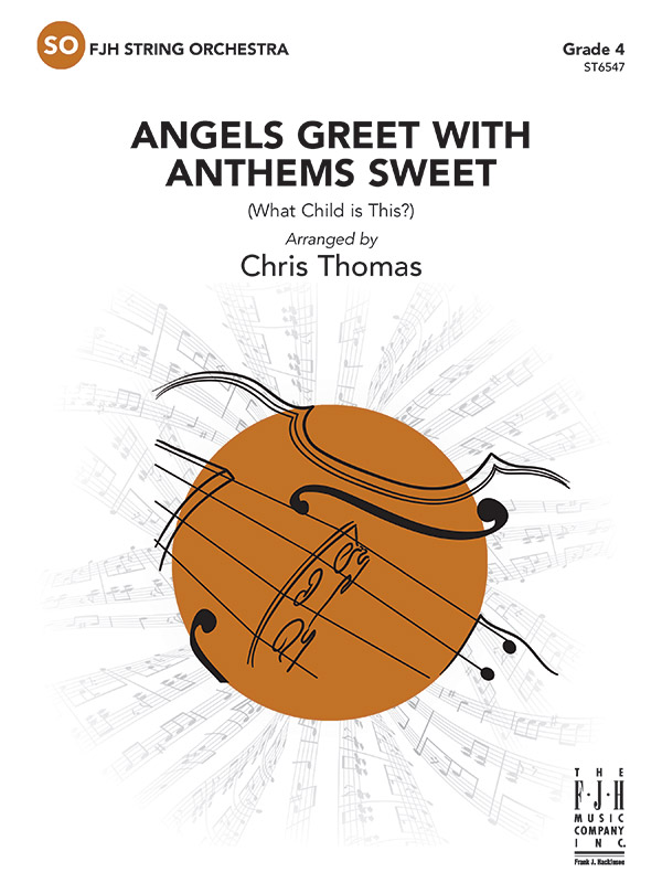 Angels Greet with Anthems Sweet (s/o sc)