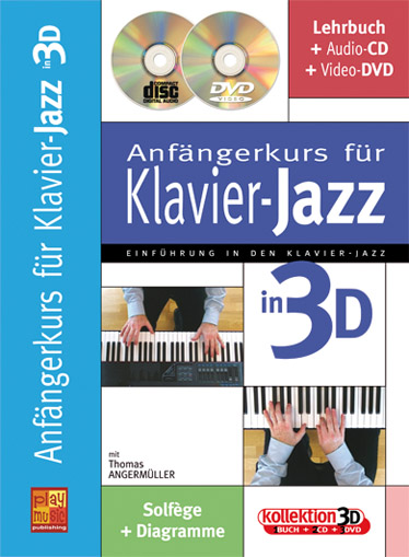 Anfängerkurs für Klavierjazz in 3D (+CD +DVD)