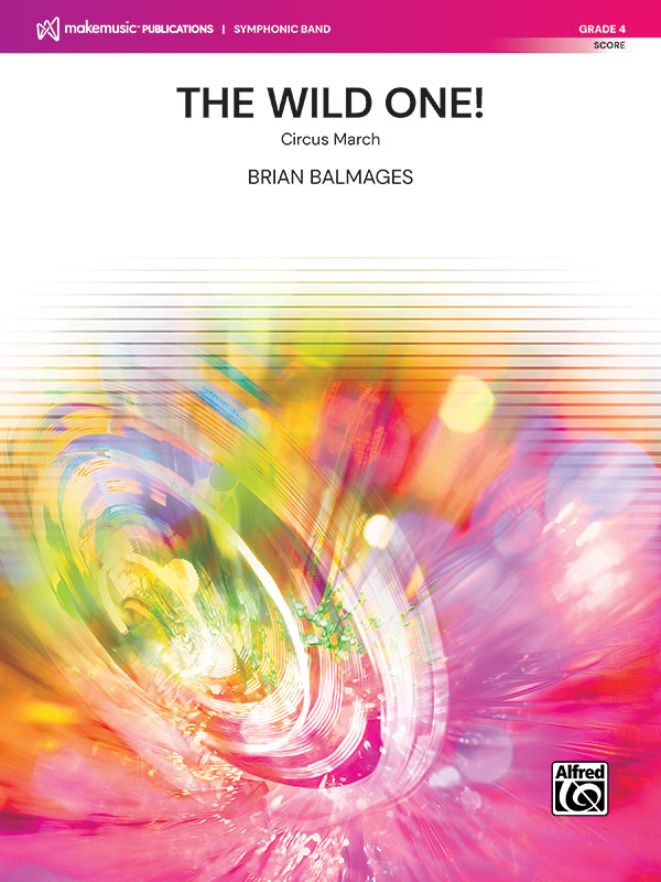 The Wild One!: Circus March (c/b sc)