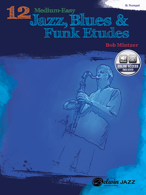 12 Medium easy Jazz Blues and Funk Etudes (+Online Audio)