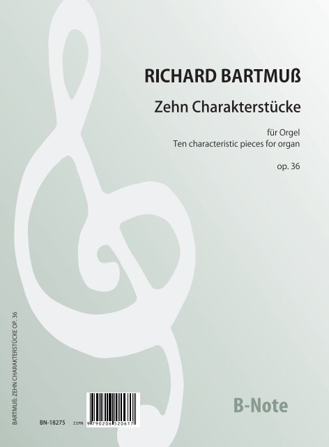 Zehn Charakterstücke für Orgel op.36 (komplett)