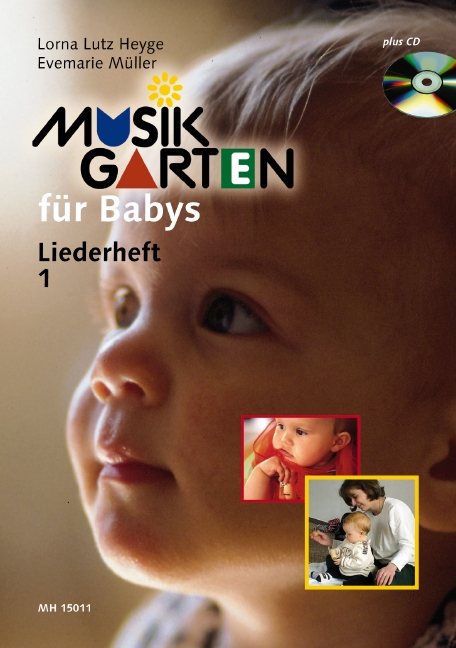Musikgarten für Babys 1 Heft 1