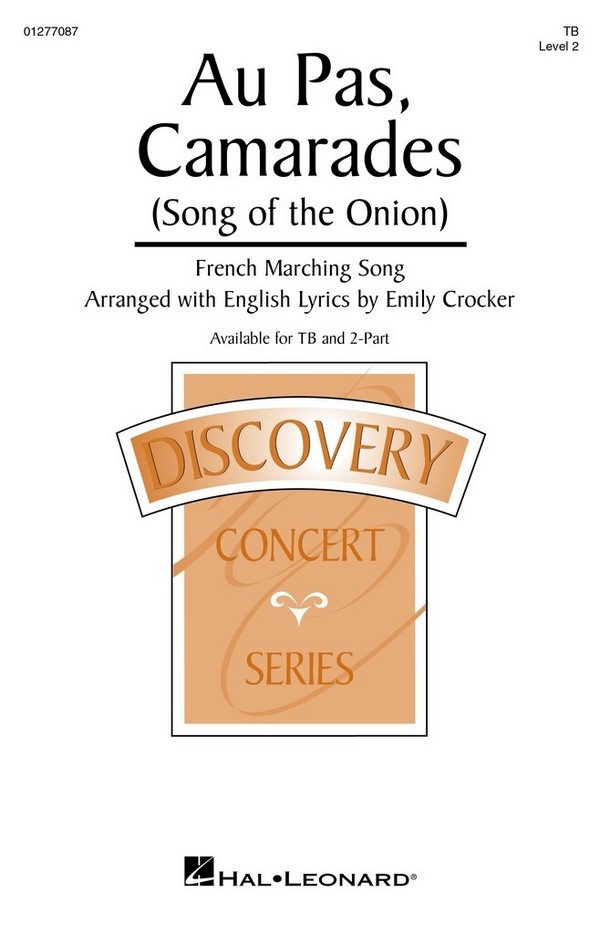 Au Pas, Camarades (Song of the Onion)