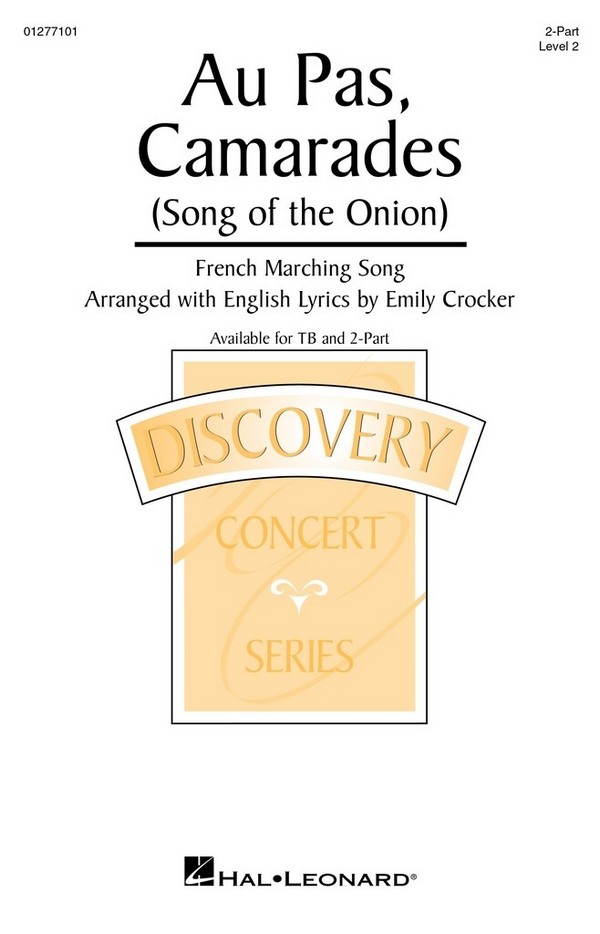 Au Pas, Camarades (Song of the Onion)