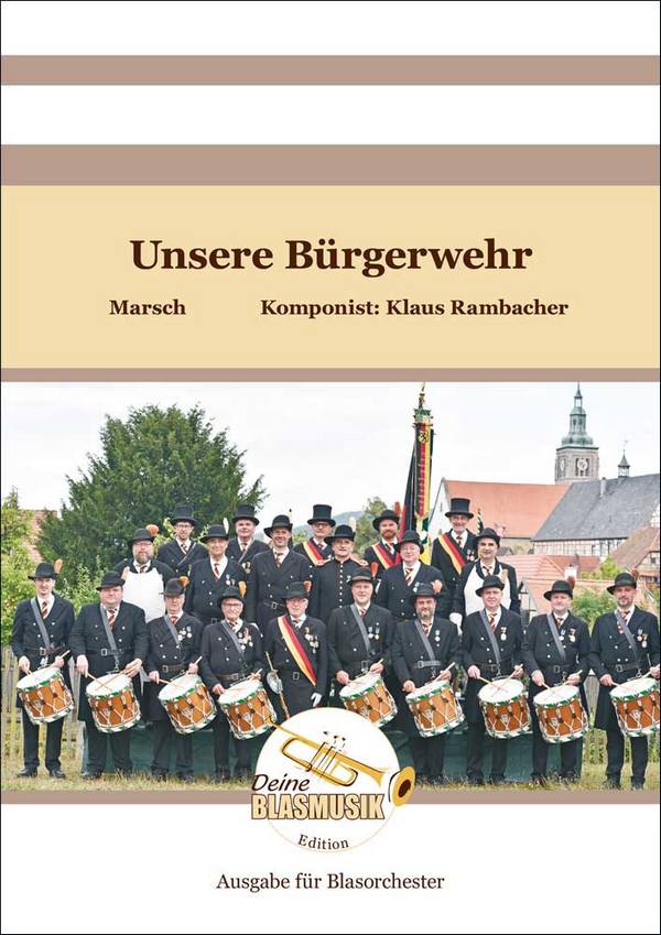 Unsere Bürgerwehr