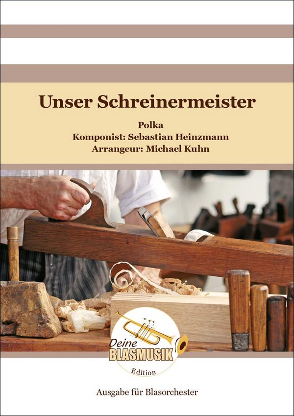 Unser Schreinermeister