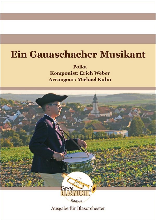 Ein Gauaschacher Musikant