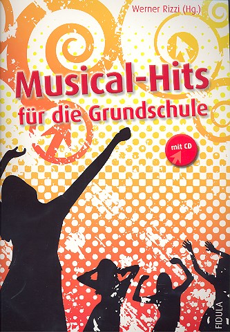 Musical-Hits für die Grundschule (+CD)