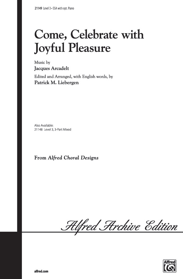 Come, Celebrate with Joyful Pleasure